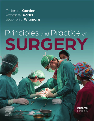 Principles and Practice of Surgery, E-Book