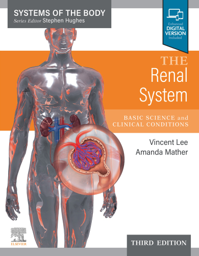 The Renal System,E-Book: Systems of the Body Series