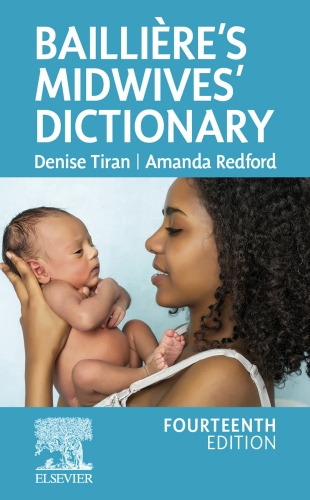 Baillière’s Midwives' Dictionary