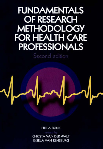 Fundamentals of Research Methodology for Health-care Professionals