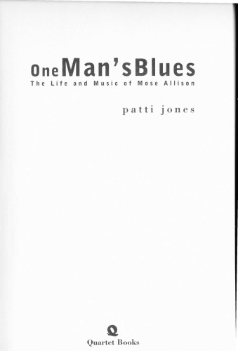 One Man's Blues - The Life and Music of Mose Allison
