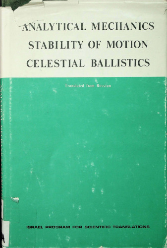 Analytical Mechanics, Stability of Motion, Celestial Ballistics: Proceedings of the Second All-Union Conference on Theoretical and Applied Mechanics. Moscow, 1964, Review Report