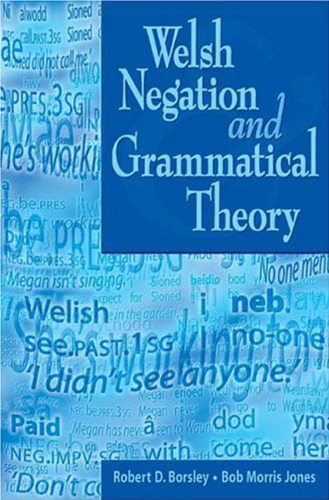Welsh Negation and Grammatical Theory