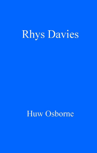 Rhys Davies (University of Wales Press - Writers of Wales)