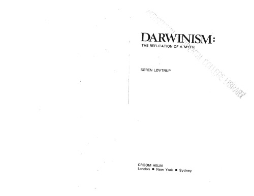 Darwinism: The Refutation of a Myth