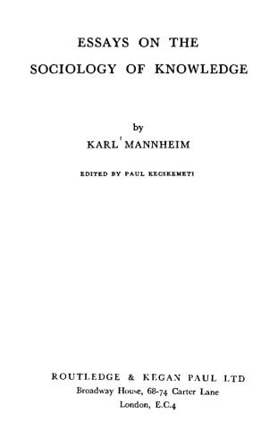 Essays on the Sociology of Knowledge
