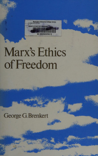 Marx's Ethics of Freedom