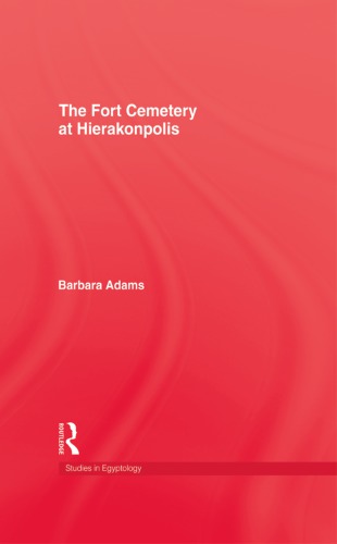 Fort Cemetery At Heirakonpolis (Studies in Egyptology)