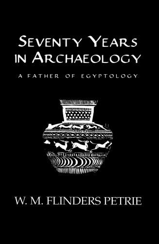 Seventy Years in Archaeology