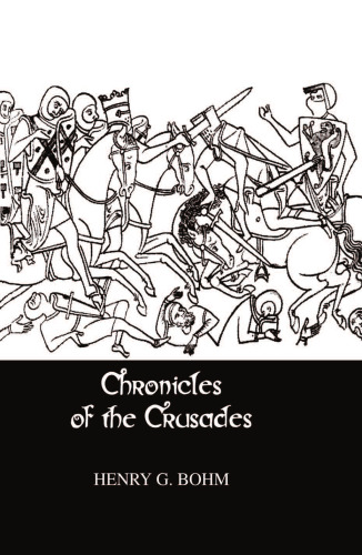 Chronicles Of The Crusades: Contemporary Narratives (Chivalry)
