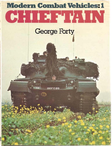 Chieftain modern combat vehicles 1