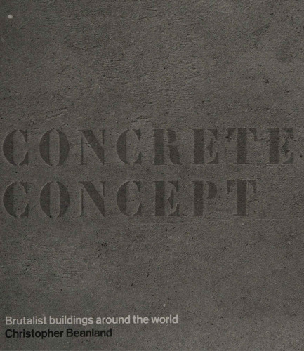 Concrete Concept: Brutalist buildings around the world