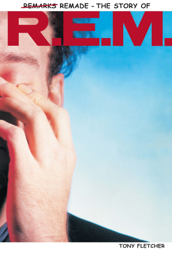 Remarks Remade: The Story of R.E.M