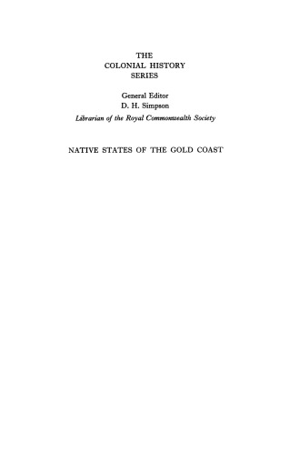 The Native States of the Gold Coast: History and Constitution