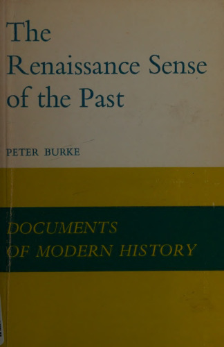 The Renaissance Sense of the Past