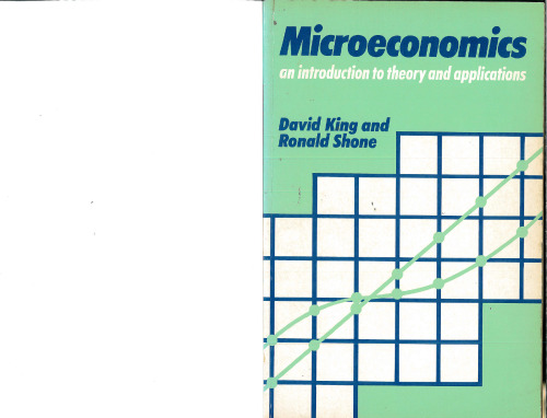 Microeconomics : an introduction to theory and applications