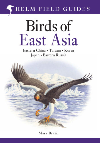 Birds of East Asia (Helm Field Guides)