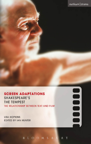 Screen Adaptations: The Tempest: The Relationship Between Text and Film