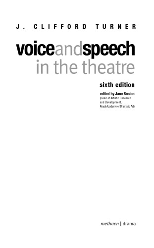Voice and Speech in the Theatre (6th Edition)
