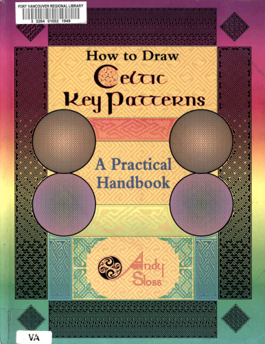 How to Draw Celtic Key Patterns: A Practical Handbook
