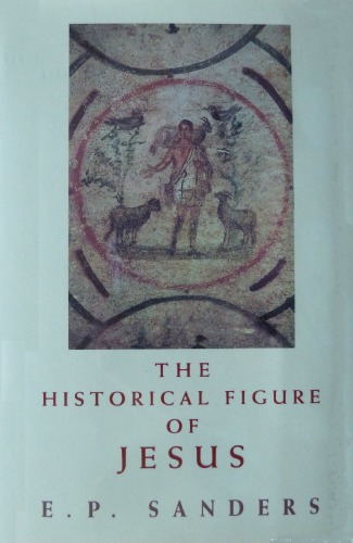 The Historical Figure of Jesus
