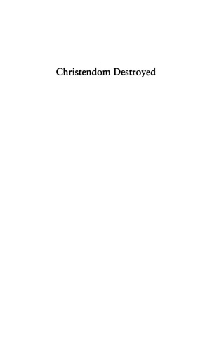 Christendom Destroyed: Europe 1517-1648
