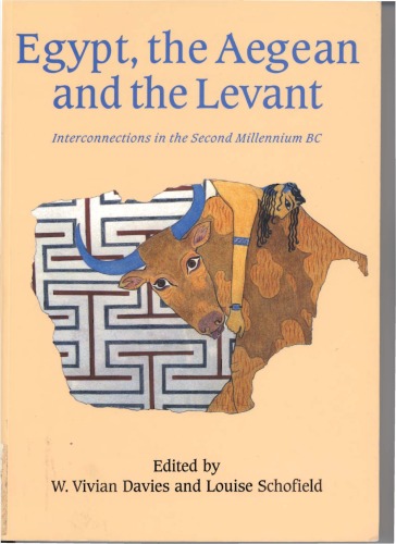 Egypt, the Aegean and the Levant : Interconnections in the Second Millennium BС
