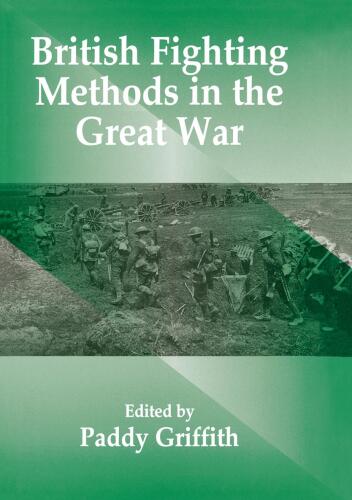 British Fighting Methods in the Great War