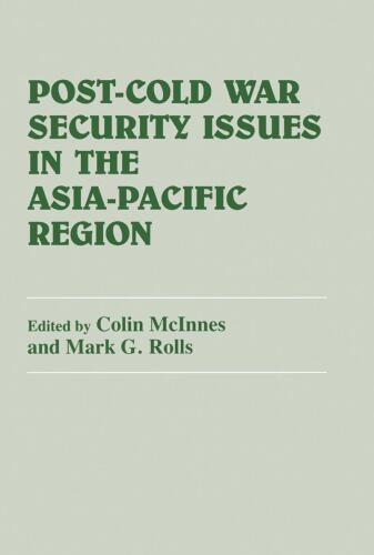 Post-Cold War Security Issues in the Asia-Pacific Region