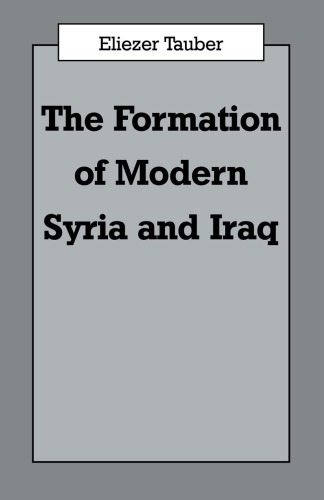 The Formation of Modern Iraq and Syria