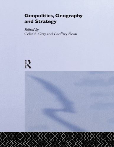 Geopolitics, Geography and Strategy