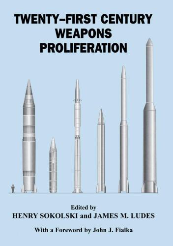 Twenty-First Century Weapons Proliferation: Are We Ready?