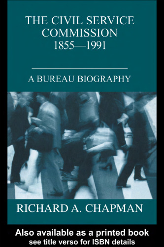 Civil Service Commission 1855-1991: A Bureau Biography