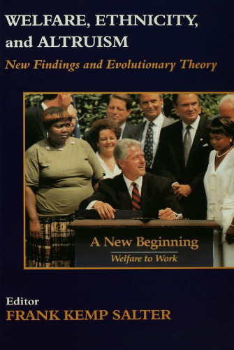 Welfare, Ethnicity and Altruism: New Data and Evolutionary Theory