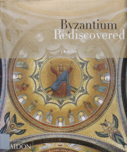 Byzantium Rediscovered