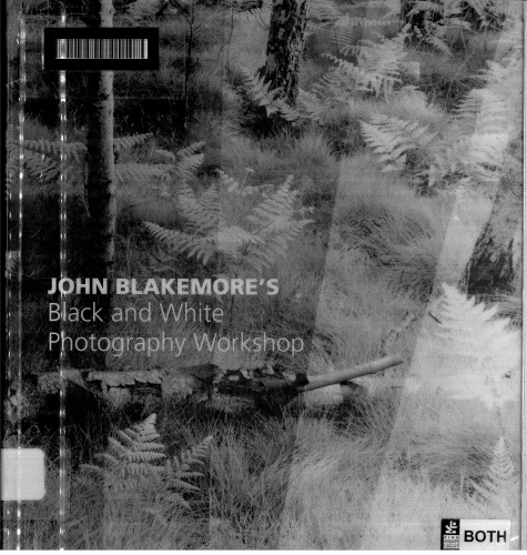 John Blakemores Black & White Photography Workshop