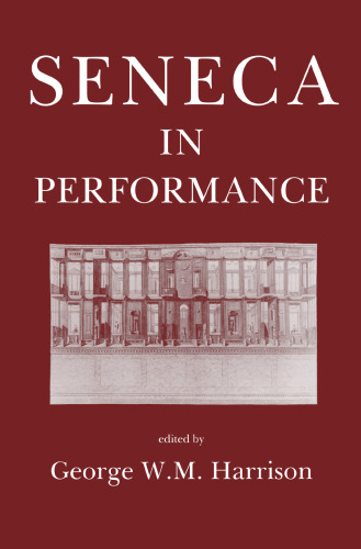 Seneca in Performance