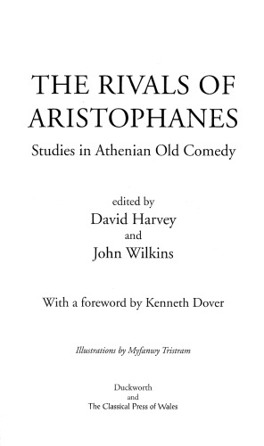 The Rivals of Aristophanes: Studies in Athenian Old Comedy