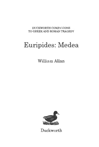 Euripides: Medea (Duckworth Companions to Greek & Roman Tragedy)