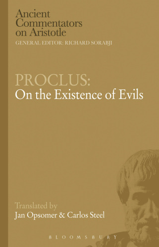 Proclus : on the existence of evils
