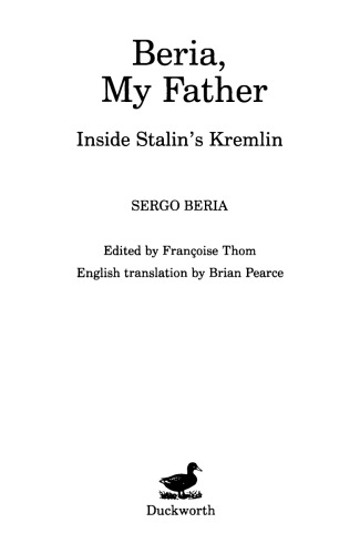 Beria - My Father: Inside Stalin's Kremlin