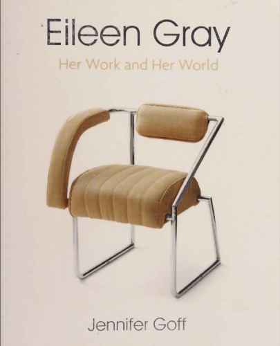 Eileen Gray: Her Work and Her World: 1