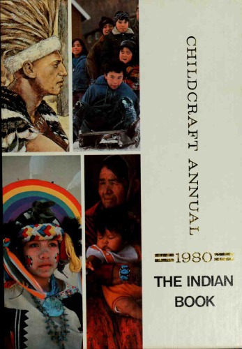 The Indian Book: The 1980 Childcraft Annual