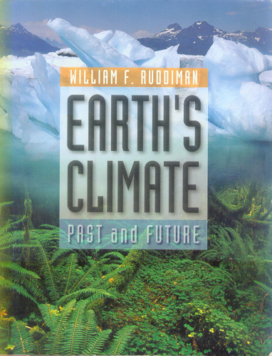 Earth's Climate: Past and Future