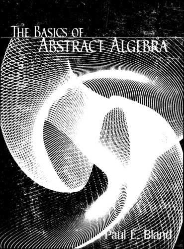 The Basics of Abstract Algebra