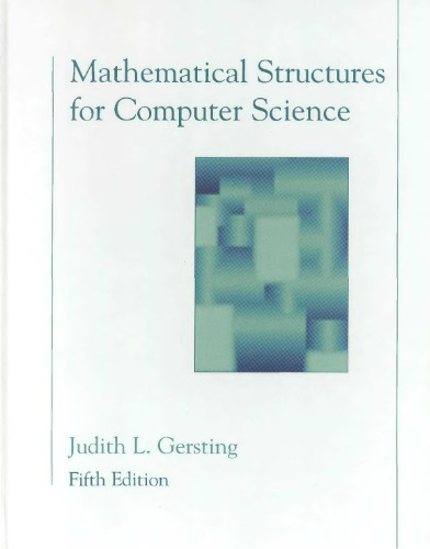 Mathematical Structures for Computer Science: A Modern Treatment of Discrete Mathematics