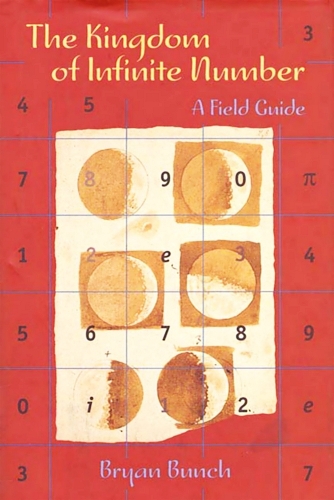 The Kingdom of Infinite Number: A Field Guide