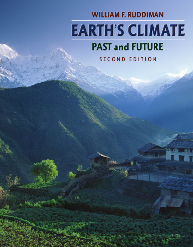 Earth's Climate: Past and Future , Second Edition