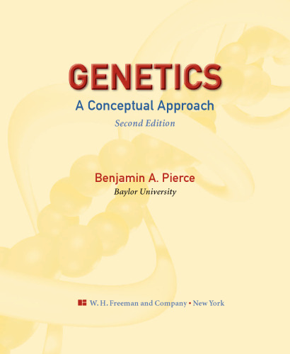 Genetics: A Conceptual Approach , Second Edition