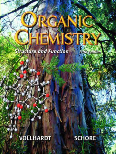 Organic Chemistry: Structure and Function, 5th Edition